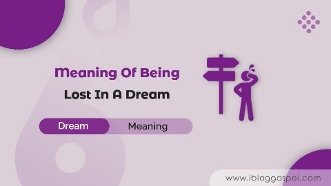 Dreaming of Being Lost: Whats the Spiritual Meaning of Asking?