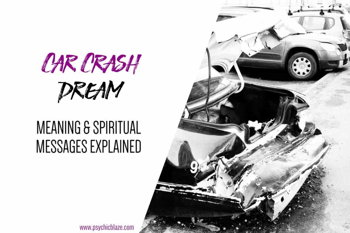What Does It Mean When You Dream That You Crash?